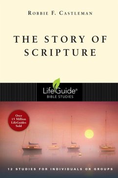 The Story of Scripture - Castleman, Robbie F