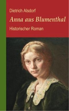 Anna aus Blumenthal - Alsdorf, Dietrich