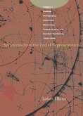 Six Stories from the End of Representation: Images in Painting, Photography, Astronomy, Microscopy, Particle Physics, and Quantum Mechanics, 1980-2000