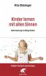 Kinder lernen mit allen Sinnen - Bild 1