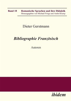 Bibliographie Französisch. Autoren - Gerstmann, Dieter