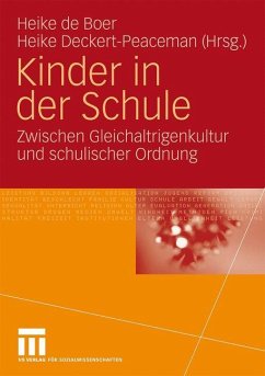 Kinder in der Schule - Boer, Heike de / Deckert-Peaceman, Heike (Hrsg.)