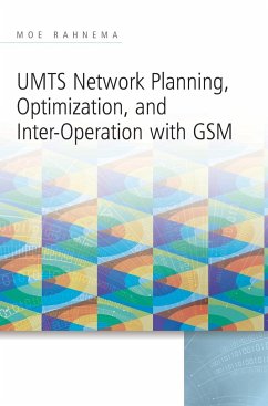 UMTS Network Planning, Optimization, and Inter-Operation with GSM - Rahnema, Moe