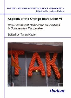 Aspects of the Orange Revolution VI - Post-Communist Democratic Revolutions in Comparative Perspective / Aspects of the Orange Revolution 6 - Kuzio, Taras