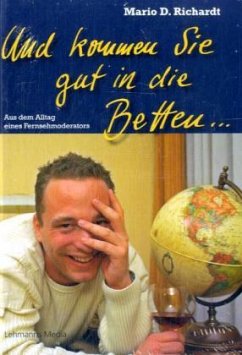 Cover Und kommen Sie gut in die Betten . . .