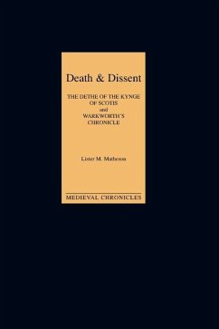 Death and Dissent: Two Fifteenth-Century Chronicles - Matheson, Lister M. (ed.)