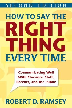 How to Say the Right Thing Every Time - Ramsey, Robert D.