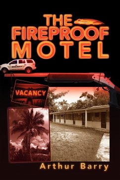 The Fireproof Motel - Barry, Arthur