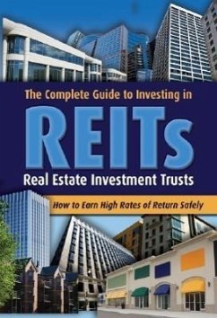 The Complete Guide to Investing in REITs - Gordon, Mark