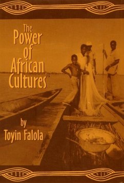 The Power of African Cultures - Falola, Toyin