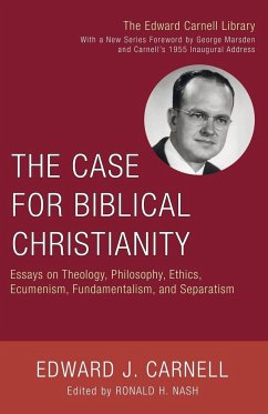 The Case for Biblical Christianity