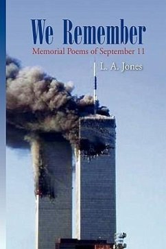 We Remember - Jones, L. A.