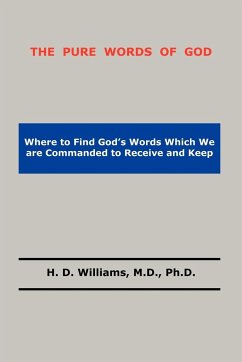 The Pure Words of God - Williams, H. D.