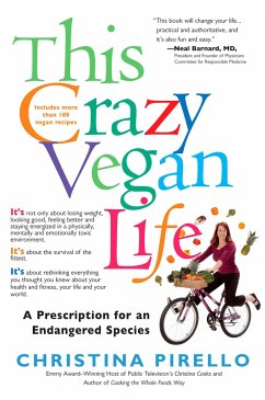 This Crazy Vegan Life - Pirello, Christina