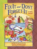 Fix-It and Don't Forget-It Journal: A Cook's Journal