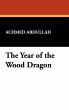The Year of the Wood Dragon - Bild 1