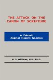 The Attack on the Canon of Scripture