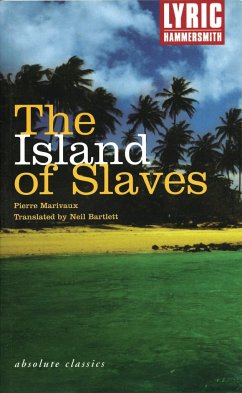 The Island of Slaves - Marivaux, Pierre De