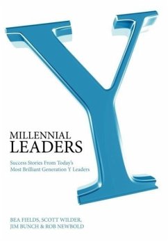 Millennial Leaders - Fields, Bea; Wilder, Scott; Bunch, Jim