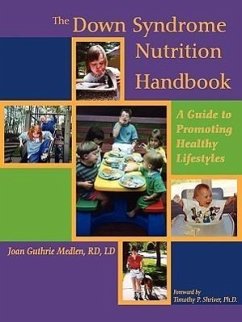 The Down Syndrome Nutrition Handbook - Guthrie Medlen, Joan E; Medlen, Joan E Guthrie