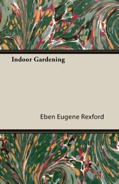 Indoor Gardening - Rexford, Eben Eugene