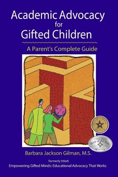 Academic Advocacy for Gifted Children - Gilman, Barbara J; O'Leary, Quinn