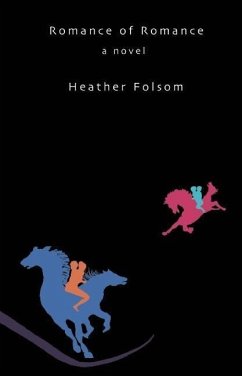 Romance of Romance - Folsom, Heather