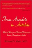 From Anecdote to Antidote: Medical Musings and Practical Prescriptions from a Humanitarian Healer