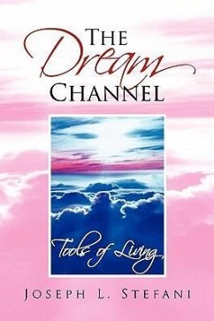 The Dream Channel - Stefani, Joseph L.