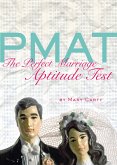 Pmat: The Perfect Marriage Aptitude Test