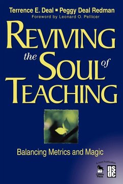 Reviving the Soul of Teaching - Deal, Terrence E.; Redman, Peggy Deal