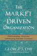 The Market Driven Organization - Bild 1