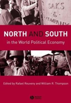 North and South in the World Political Economy - Reuveny, Rafael / Thompson, William R. (eds.)