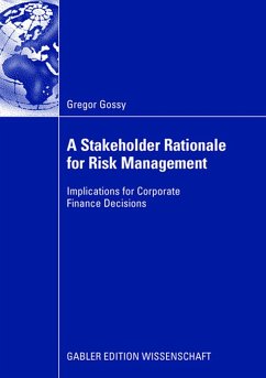 A Stakeholder Rationale for Risk Management - Gossy, Gregor