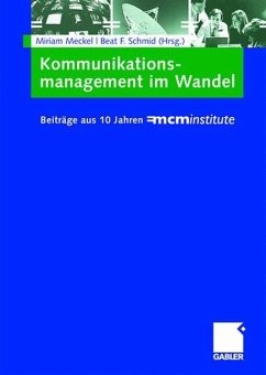 Kommunikationsmanagement im Wandel - Meckel, Miriam / Schmid, Beat F. (Hrsg.)