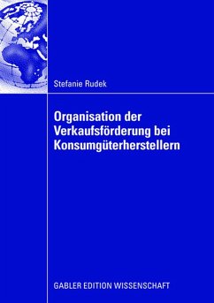 Organisation der Verkaufsförderung bei Konsumgüterherstellern - Rudek, Stefanie