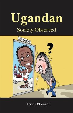 Ugandan Society Observed - O'Connor, Kevin