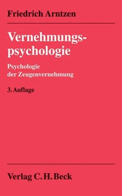 Vernehmungspsychologie - Arntzen, Friedrich