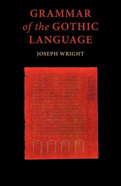 Grammar of the Gothic Language - Wright, J.
