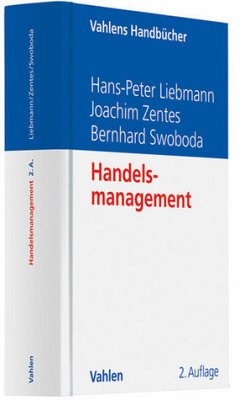Handelsmanagement - Liebmann, Hans-Peter, Joachim Zentes und Bernhard Swoboda