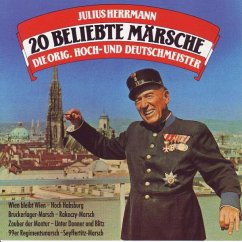 20 Beliebte Märsche - Herrmann,Julius & Hoch-Und Deutschmeister,Original