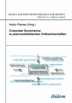 Corporate Governance in postsozialistischen Volkswirtschaften. - Pleines, Heiko (ed.)