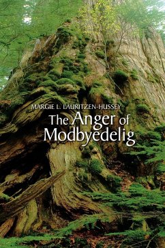 The Anger of Modbyedelig - Lauritzen-Hussey, Margie L.