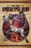 Apocalypse Alive