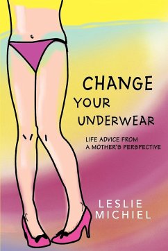 Change Your Underwear - Michiel, Leslie