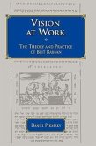 Vision At Work: The Theory and Practice of Beit Rabban