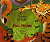 Fox Fables in Romanian and English Fox Fables in Romanian and English