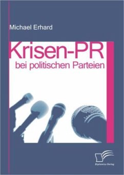 Krisen-PR bei politischen Parteien - Erhard, Michael