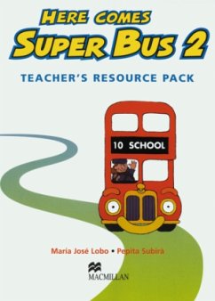 Teacher's Resource Pack / Here comes Super Bus Level.2