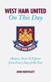 West Ham United on This Day: History, Facts & Figures from Every Day of the Year